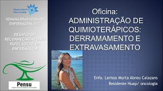 Oficina administração de quimioterápico  derramamento e extravasamento [upl. by Bartholomeo]