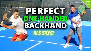 Perfect One Handed Backhand in 3 Steps  Perfect Tennis Episode 5 [upl. by Ornas]