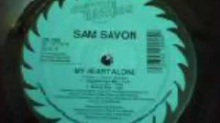 Sam Savon  My Heart Alone 2 In A Room Mix [upl. by Kallick]