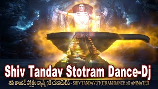 Shiv Tandav Stotram DanceDj  3d animation  Shivas dance of destruction  BhaktiChildrens [upl. by Anuahsat]