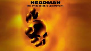 Headman  The Philadelphia Experiment [upl. by Einahteb]