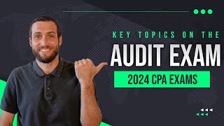 Master The 2024 CPA Audit Exam Complete Topic Breakdown  Maxwell CPA Review [upl. by Demah]