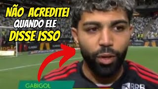 INACREDITÁVEL O QUE GABIGOL DISSE APÓS TERMINAR A PARTIDA [upl. by Nnylrats]