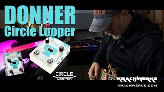 Donner Circle Looper Pedal Demo and Review [upl. by Noiek]