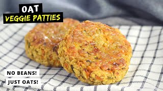 VEGGIE PATTIES that I made with OATS [upl. by Ttegdirb539]