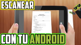 Como Escanear Documentos con tu Android [upl. by Elayor]