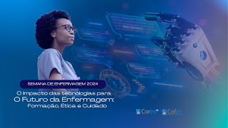 Abertura Oficial da Semana da Enfermagem do CorenRN 2024 e Prêmio protagonista da Enfermagem do RN [upl. by Atteuqram]