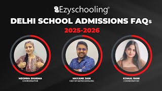 FAQs Delhi Nursery School Admissions 202526  Get Your Doubts Cleared  Apply Online Ezyschooling [upl. by Adalheid]