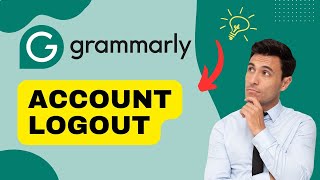 How to Logout from Grammarly Account 2024 [upl. by Nydnarb]