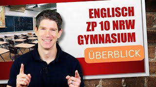 Englisch ZP10 Überblick  Zentrale Prüfung Klasse 10 Gymnasium NRW [upl. by Acimak]