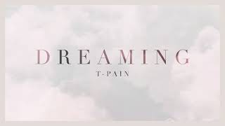 TPain  Dreaming Official Visualizer [upl. by Savinirs140]