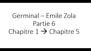 Audio Livre  Germinal  Emile Zola  Partie 6 Chapitre 1 à 5 [upl. by Lunneta]