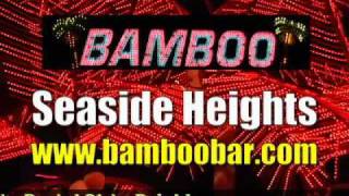 The best night club in Seaside Heights NJ  The Bamboo Bar [upl. by Burtis]