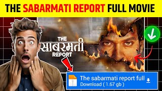 The Sabarmati Report movie Download Link  The Sabarmati Report Full Movie [upl. by Atiuqiram]