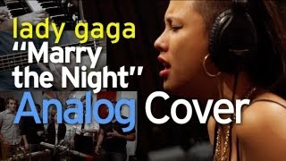 Lady Gaga  Marry the Night Analog CoverRemix ft Camile Velasco [upl. by Enelram]