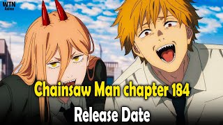 Chainsaw Man chapter 184 release date [upl. by Adnilre65]