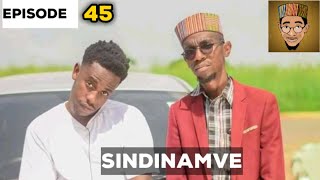 SINDINAMVE  Episode 45 [upl. by Siravat]