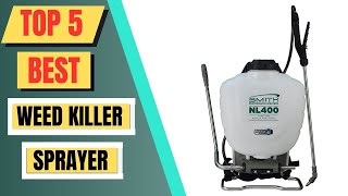 Top 5 Best Weed Killer Sprayer  Weed Killer Spray Pump 2023 [upl. by Davie]