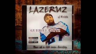 Lazeruz  When Timez Get Hard [upl. by Ydoow]