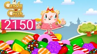 Candy Crush Saga Level 2150 [upl. by Raseac]