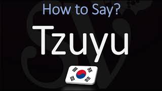 How to Pronounce Tzuyu TWICE [upl. by Eshelman952]