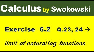 Calculus by Swokowski Exercise 62 Q 23 to 34 derivative of natural log function [upl. by Eberly]