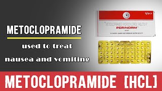 Metoclopramide HCL  Tab Metoclopramide Uses  Metoclopramide HCL 10 mg  Perinorm Metoclon [upl. by Wenona282]