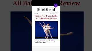 DANCE REVIEW 🌟 Pacific Northwest Ballet All Balanchine Review [upl. by Nerhe804]