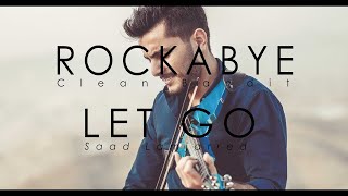 Rockabye Clean bandit  Let Go Saad lamjarred  MASHUP Violin cover by Andre Soueid [upl. by Lathrope5]