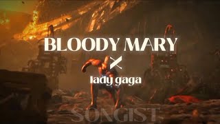 Bloody Mary Song Lyrics  Lady gaga [upl. by Farris]