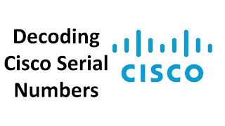 How to Decode Cisco Serial Numbers [upl. by Lyram]