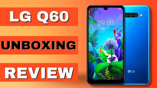 LG Q60  UNBOXING amp REVIEW TRIPALE CAMERA [upl. by Popelka707]