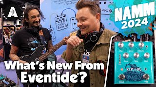 Eventide Audio  NAMM 2024 [upl. by Kerr]