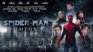 SpiderMan Lotus FanFilm [upl. by Felty736]