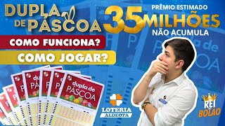 DUPLASENA DE PÁSCOA 2024🐰COMO JOGAR E COMO FUNCIONA🍀 [upl. by Nirik]