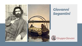 Giovanni Segantini [upl. by Tommie]