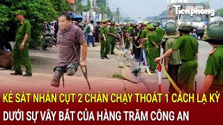 Kẻ sát nhân cụt 2 chân chạy thoát 1 cách lạ kỳ dưới sự vây bắt của hàng trăm Công an  Hồ Sơ Vụ Án [upl. by Moreen]