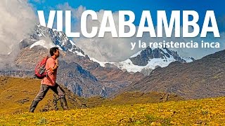 Reportaje al Perú  VILCABAMBA y la resistencia inca  16062016 [upl. by Fitts5]