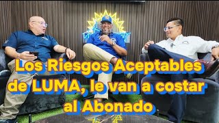 Luma dice que hay riesgos que son Aceptables Ejemplo no dar ciertos mantenimientos como desganchar [upl. by Dyraj434]