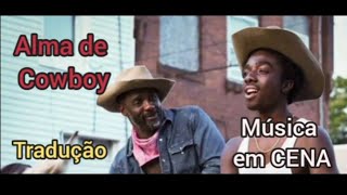 Alma de Cowboy  Netflix  Música do Filme  Legendado em Português PTBR  Black Pumas  Colours [upl. by Seem]