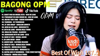 GIGI DE LANA💝 BEST OF WISH 1075 PLAYLIST 2024💕OPM HUGOT LOVE SONGS 2024 [upl. by Kussell]