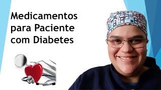 Medicamentos Para Pacientes Diabeticos Odontologia  Dra Bianca Rosa [upl. by Ackerman]