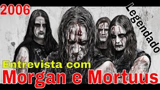 2006  Marduk entrevista com Morgan e Mortuus Legendado [upl. by Readus963]