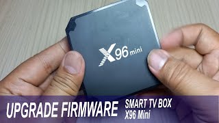 Update firmware Android tv box X96 Mini [upl. by Ggerc]