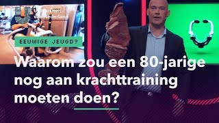 Waarom zou een 80jarige nog aan krachttraining moeten doen  EEUWIGE JEUGD [upl. by Sandie]