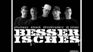 Phumaso amp Smack  Besser Isches [upl. by Clippard]