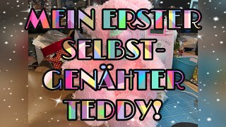 MEIN ERSTER SELBSTGENÄHTER TEDDY 🧸 UND EINE GROSSE TASCHE  NÄHEN FÜR ANFÄNGER  ❣️🥰😍 [upl. by Anuat]