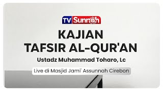 Tafsir AlQuran  Ustadz Muhammad ToharoLc [upl. by Akemak]