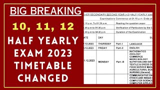 Breaking Half Yearly Exam 2023 Timetable Postponed  10th 11th 12th Half Yearly Exam 2023 Timetable [upl. by Acenes]