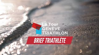 La Tour Genève Triathlon  Brief Triathlète 2024 [upl. by Asirak]